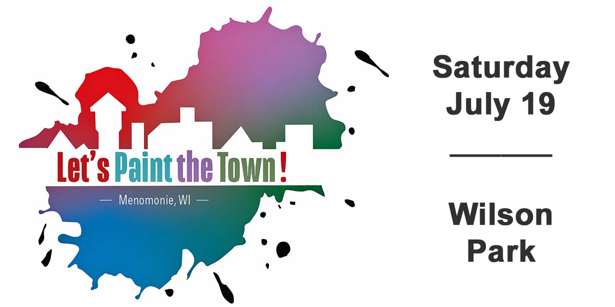 Let's Paint The Town to Overtake Wilson Park July 19