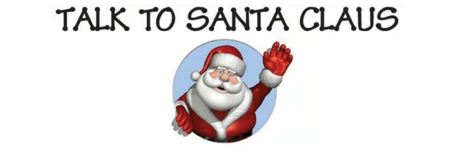Kids Call-In to Talk to Santa Dec 16
