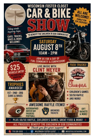 Wisconsin Foster Closet Car & Bike Show Benefit Sat Aug 8