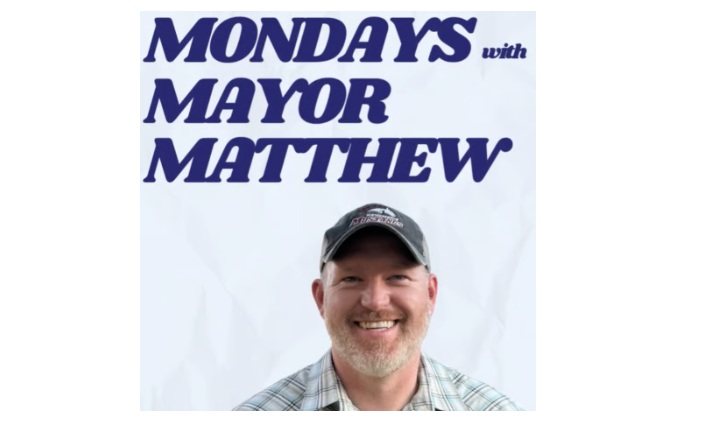 Mondays with Mayor Matthew